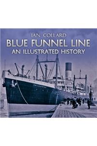 Blue Funnel Line: An Illustrated History