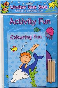 Colour & Activity Fun Under the Sea