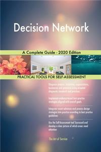 Decision Network A Complete Guide - 2020 Edition