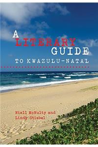 A Literary Guide to Kwazulu-Natal