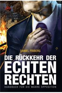 Die Rückkehr Der Echten Rechten