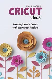 Cricut Ideas