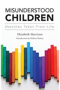 Misunderstood Children