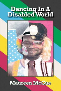 Dancing in a Disabled World