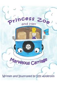 Princess Zoe and Her Marvelous Carriage