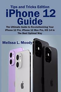 iPhone 12 Guide