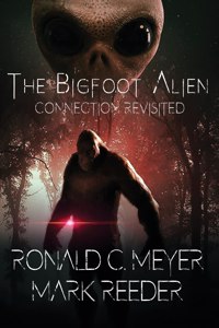 Bigfoot Alien Connection Revisited