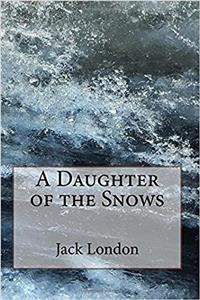 A Daughter of the Snows