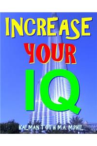 Increase Your IQ