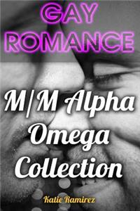 Gay Romance: M/M Alpha Omega Collection: (Gay Romance, Shifter Romance)