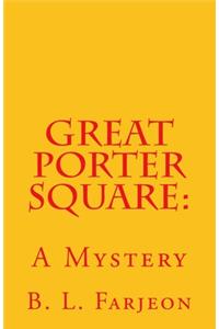 Great Porter Square