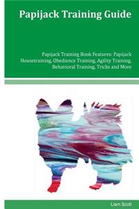 Papijack Training Guide Papijack Training Book Features