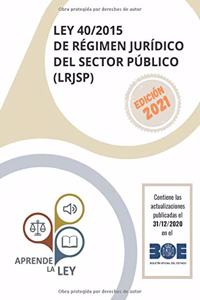 LEY 40/2015 de Régimen Jurídico del Sector Público (LRJSP)
