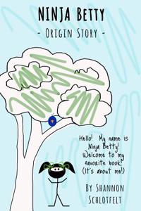 Ninja Betty - Origin Story