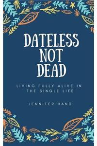 Dateless Not Dead