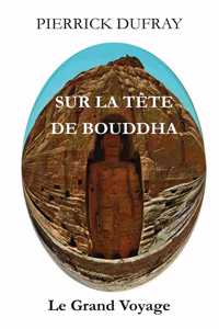 Sur la Tête de Bouddha