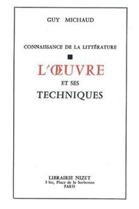 L' Oeuvre Et Ses Techniques