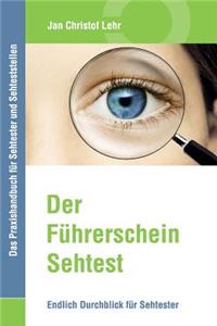 Der Führerschein-Sehtest