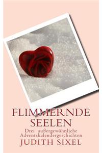 Flimmernde Seelen