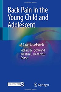 Back Pain in the Young Child and Adolescent