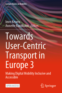 Towards User-Centric Transport in Europe 3