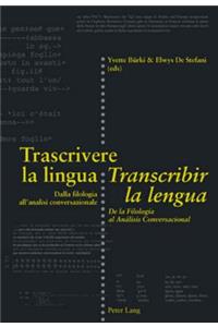 Trascrivere La Lingua- Transcribir La Lengua