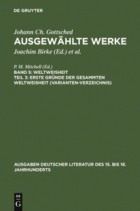 Erste Gründe Der Gesammten Weltweisheit (Variantenverzeichnis)