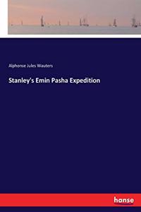 Stanley's Emin Pasha Expedition