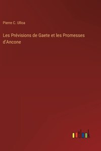 Les Prévisions de Gaete et les Promesses d'Ancone