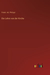 Die Lehre von der Kirche