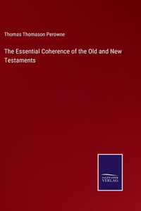 Essential Coherence of the Old and New Testaments