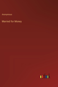 Married for Money