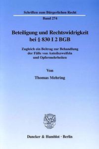 Beteiligung Und Rechtswidrigkeit Bei 830 I 2 Bgb