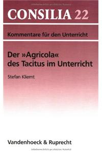 Der Agricola Des Tacitus Im Unterricht