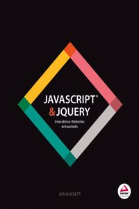JavaScript & jQuery - Interaktive Websites entwickeln