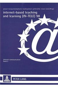 Internet-Based Teaching and Learning (In-Tele) 98