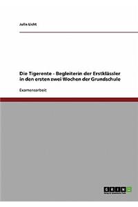 Tigerente - Begleiterin der Erstklässler in den ersten zwei Wochen der Grundschule
