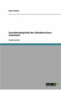 Varietätenlinguistik des Altitalienischen