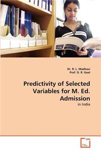 Predictivity of Selected Variables for M. Ed. Admission