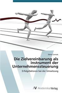 Zielvereinbarung ALS Instrument Der Unternehmenssteuerung