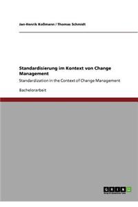 Standardisierung im Kontext von Change Management