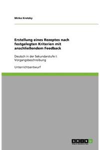 Erstellung eines Rezeptes nach festgelegten Kriterien mit anschließendem Feedback