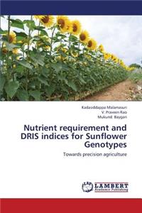 Nutrient Requirement and Dris Indices for Sunflower Genotypes