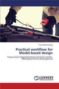 Practical workflow for Model-based design