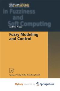 Fuzzy Modeling and Control