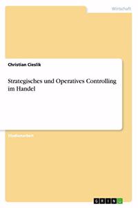 Strategisches und Operatives Controlling im Handel