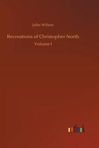 Recreations of Christopher North