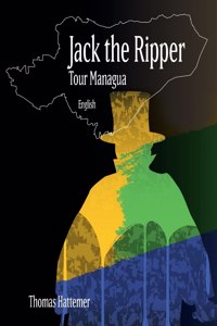 Jack the Ripper - Tour Managua