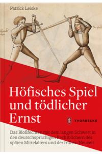 Hofisches Spiel Und Todlicher Ernst