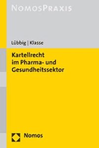 Kartellrecht Im Pharma- Und Gesundheitssektor